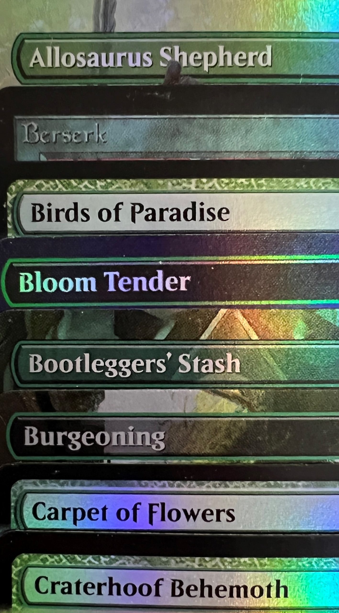 FOIL Allosaurus Shepherd Berserk Birds of Paradise Bloom Tender Bootleggers' Stash Burgeoning Carpet of Flowers Craterhoof Behemoth
