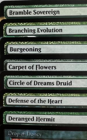 Bramble Sovereign Branching Evolution Burgeoning Carpet of Flowers Circle of Dreams Druid Defense of the Heart Deranged Hermit Drop of Honey