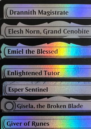 Drannith Magistrate Elesh Norn, Grand Cenobite Emiel the Blessed Enlightened Tutor Esper Sentinel Giver of Runes Gisela, the Broken Blade