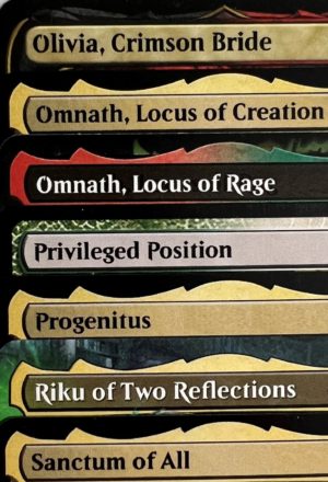 Olivia, Crimson Bride Omnath, Locus of Creation Omnath, Locus of Rage Privileged Position Progenitus Riku of Two Reflections Sanctum of All